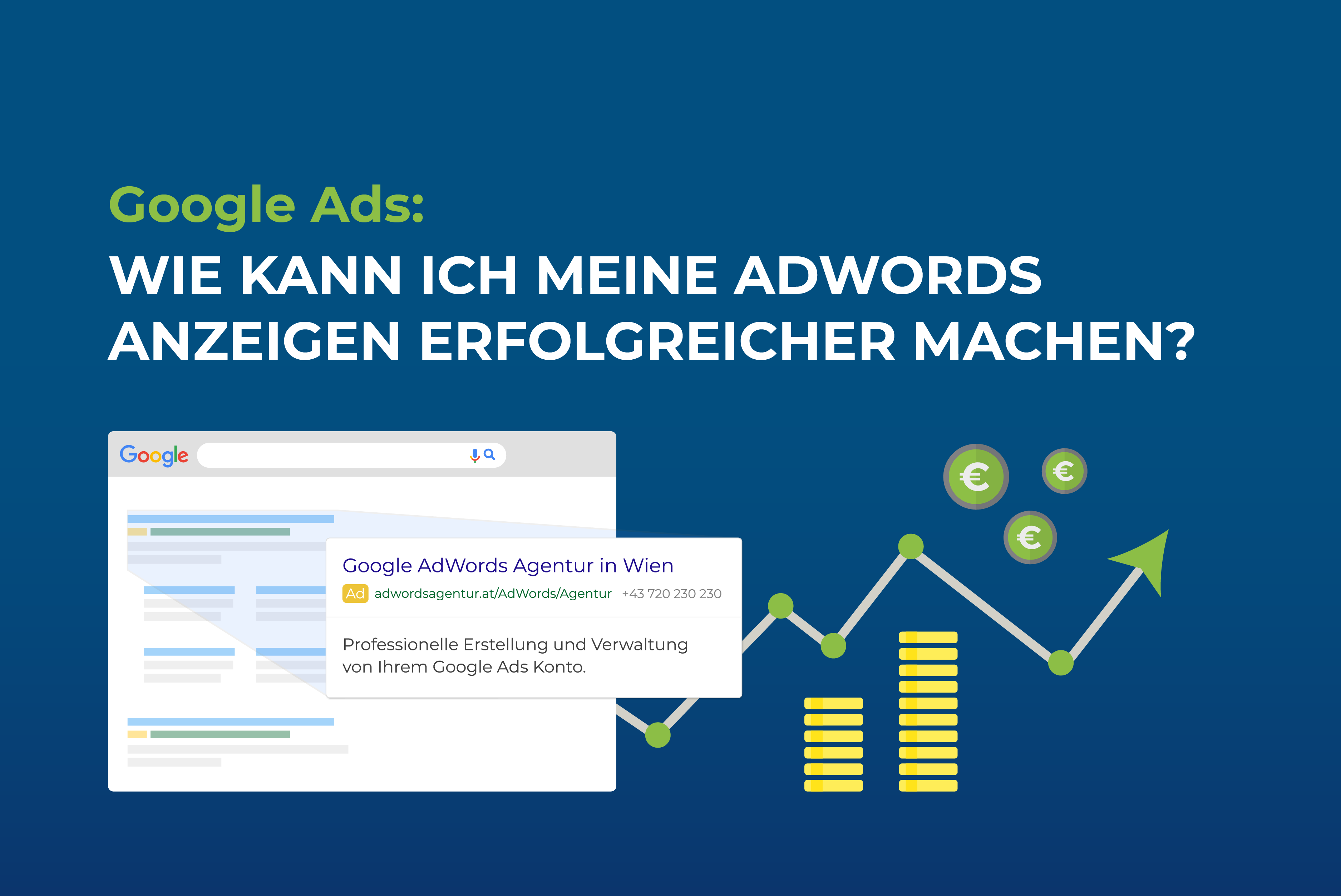 Google Ads: Wie kann ich meine Google Ads Anzeigen erfolgreicher machen?