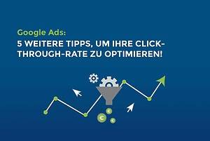 Google Ads: 5 weitere Tipps, um Deine Click-Through-Rate zu optimieren cover