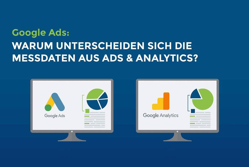 Google Ads: Warum unterscheiden sich die Messdaten aus Ads & Analytics? cover
