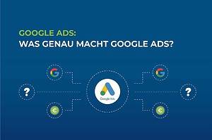 Google Ads: Was genau macht Google Ads? cover