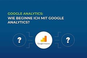 Google Analytics: Wie beginne ich mit Google Analytics? cover