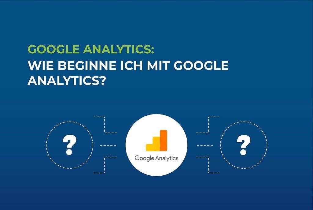 Google Analytics: Wie beginne ich mit Google Analytics? cover
