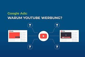 Google Ads: Warum YouTube Werbung? cover