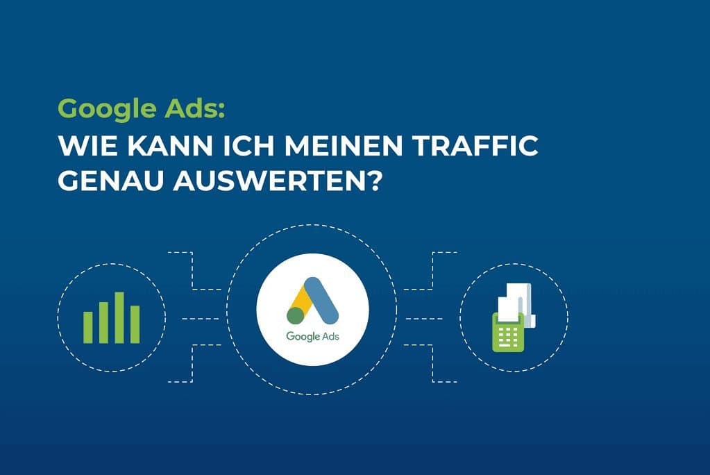Google Ads: Wie kann ich meinen Traffic genau auswerten? cover