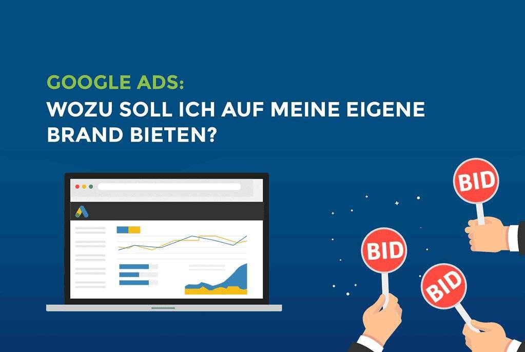 Google Ads: Warum soll ich auf meine eigene Marke bieten? cover